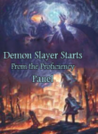 Demon Slayer Starts From the Proficiency Panel